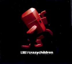 Crazy Children (Limited Edition)
