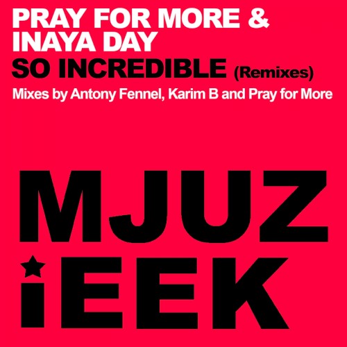 So Incredible (Remixes)