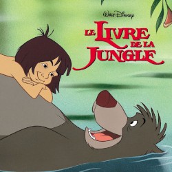 Le Livre de la jungle : Bande originale du film (version française)