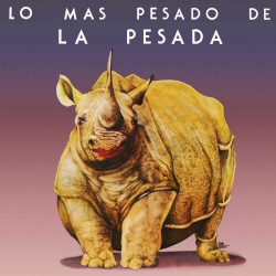 Lo Más Pesado de la Pesada (Remasterizado 2025)