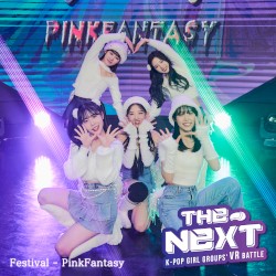 THE NEXT: K-POP GIRL GROUPS' VR BATTLE - Festival
