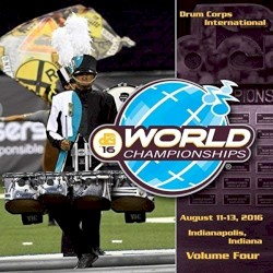 2016 Drum Corps International World Championships, Vol. Four
