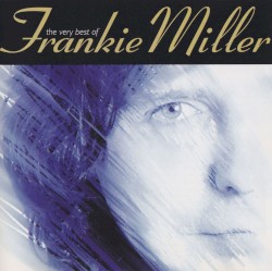 The Very Best of Frankie Miller