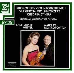 Prokofieff: Violinkonzert Nr. 1 / Glasunow: Violinkonzert / Chedrin: Stihira