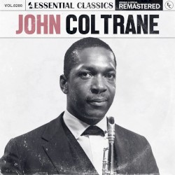 Essential Classics, Vol. 280: John Coltrane