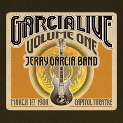 GarciaLive Volume One: March 1st, 1980 Capitol Theatre