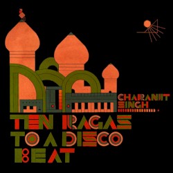 Synthesizing - Ten Ragas to a Disco Beat
