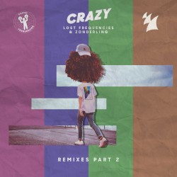 Crazy (remixes, pt. 2)