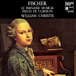 Le Parnasse Musical / Pièces de clavecin