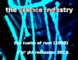 The Realm of Rust (2008) - Slight Retouch 2023.
