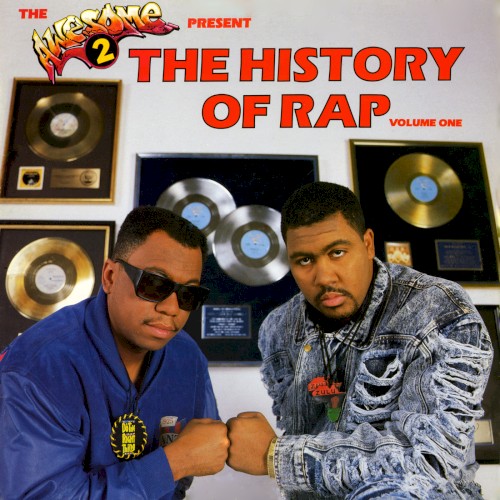 The Awesome 2 Present: The History of Rap