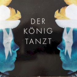 Der König tanzt (Kingsize Edition)