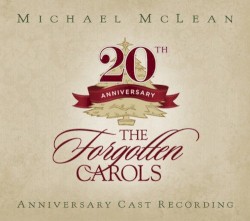 The Forgotten Carols: 20th Anniversary
