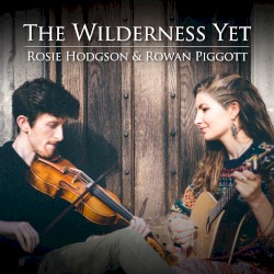 The Wilderness Yet