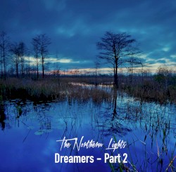 Dreamers, Pt. 2