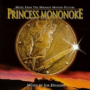 Princess Mononoke: Music From the Miramax Motion Picture