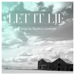 Let It Lie (10th Anniversary Deluxe Edition)