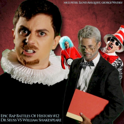 Epic Rap Battles of History 12: Dr. Seuss vs William Shakespeare