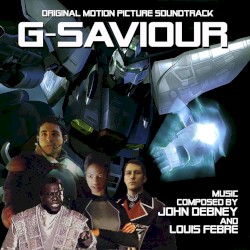 G-Saviour: Original Motion Picture Soundtrack