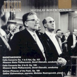 Cello Concerto nos. 1, 2 / Satires (Pictures of the Past), op. 109