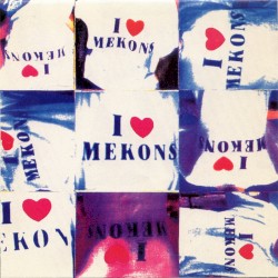 I Love Mekons