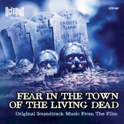 Fear In the Town of the Living Dead