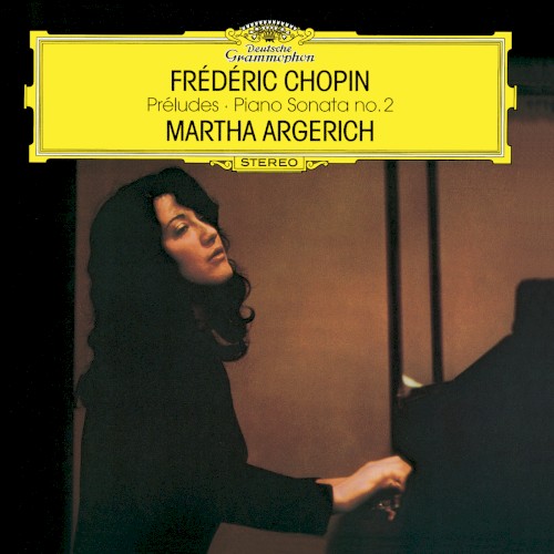 Chopin: 24 Préludes, Piano Sonata No. 2