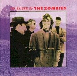 The Return of The Zombies