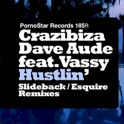 Hustlin’ (Slideback / ESQUIRE remixes)