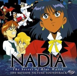 Nadia: The Secret of Blue Water The Motion Picture Soundtrack