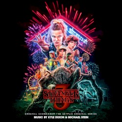 Stranger Things 3: Original Score From the Netflix Series