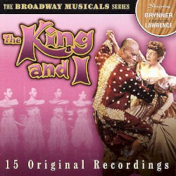 The Broadway Musicals Series: The King and I