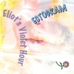 Eliott's Violet Hour