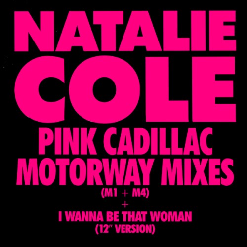Pink Cadillac (Motorway Mixes)