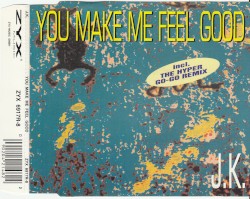 You Make Me Feel Good (Remix)