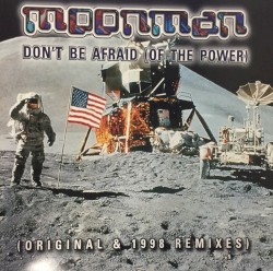 Don't Be Afraid (Of The Power)