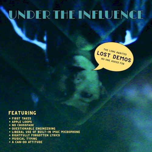Under The Influence + Terror EP