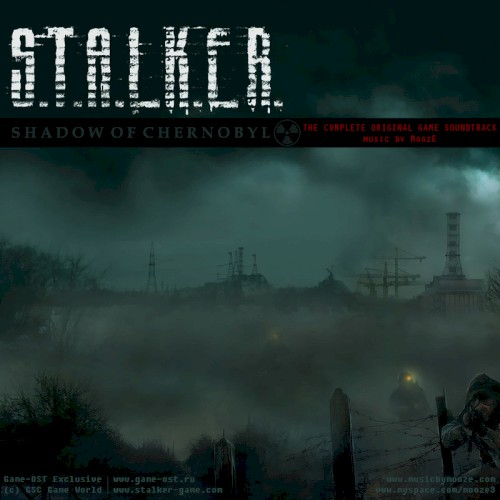 S.T.A.L.K.E.R.: Shadow Of Chernobyl - The Complete Game Soundtrack