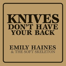 Knives Don't Have You Back