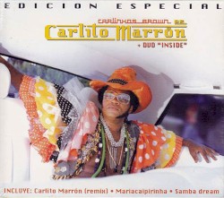 Carlinhos Brown Es Carlito Marrón