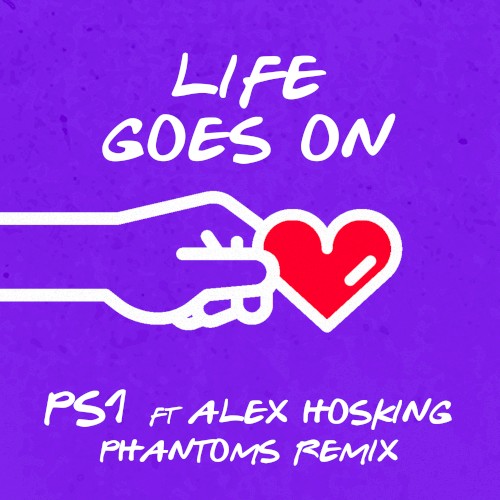 Life Goes On (Phantoms remix)