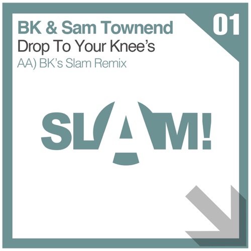 Drop to Your Knee's (BK's Slam remix)