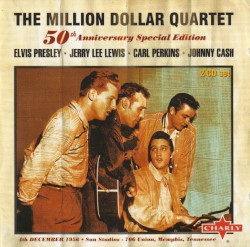 The Million Dollar Quartet: 50th Annivesary Special Edition