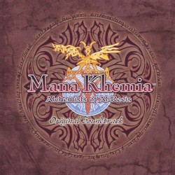 Mana Khemia: Alchemists of Al-Revis Original Soundtrack