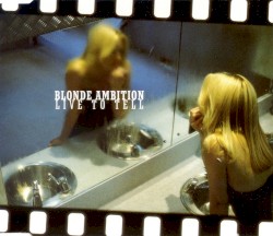 Blonde Ambition: Live to Tell '98 (The Dance Mixes)