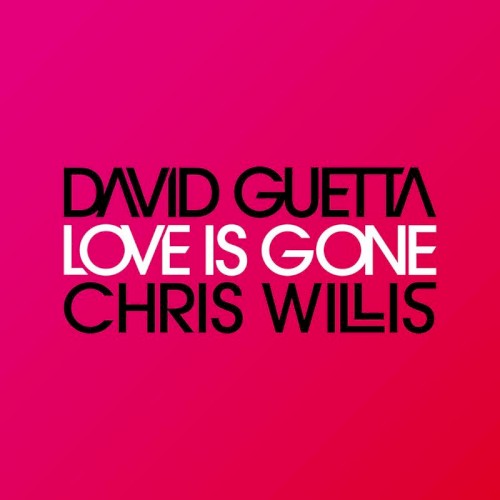 Love is Gone (Fred Rister & Joachim Garraud Extended Remix)
