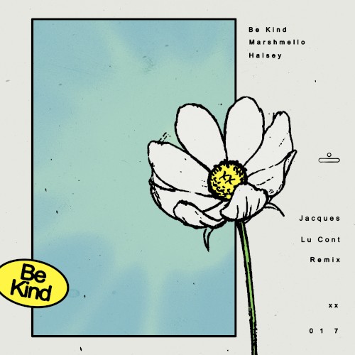Be Kind (Jacques Lu Cont remix)