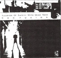 The best of illusion of safety and dead tech