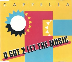 U Got 2 Let The Music '98