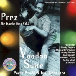 Prez (The Mambo King Vol. 2)
